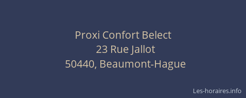 Proxi Confort Belect
