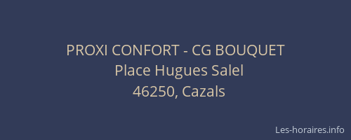 PROXI CONFORT - CG BOUQUET