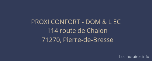 PROXI CONFORT - DOM & L EC