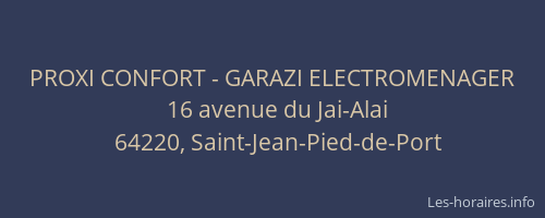 PROXI CONFORT - GARAZI ELECTROMENAGER