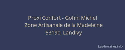 Proxi Confort - Gohin Michel