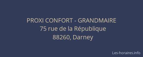 PROXI CONFORT - GRANDMAIRE