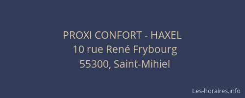 PROXI CONFORT - HAXEL