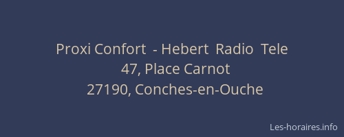 Proxi Confort  - Hebert  Radio  Tele
