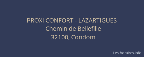 PROXI CONFORT - LAZARTIGUES