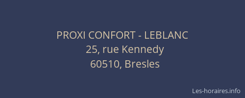 PROXI CONFORT - LEBLANC