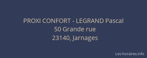 PROXI CONFORT - LEGRAND Pascal