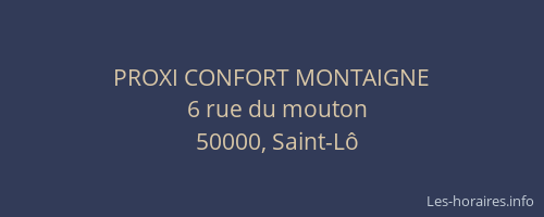 PROXI CONFORT MONTAIGNE