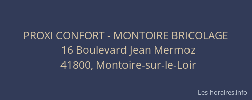 PROXI CONFORT - MONTOIRE BRICOLAGE