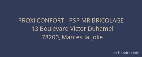 PROXI CONFORT - PSP MR BRICOLAGE