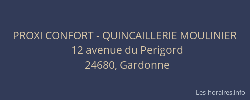 PROXI CONFORT - QUINCAILLERIE MOULINIER