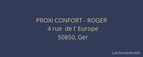 PROXI CONFORT - ROGER