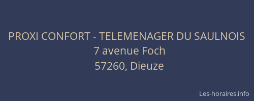 PROXI CONFORT - TELEMENAGER DU SAULNOIS