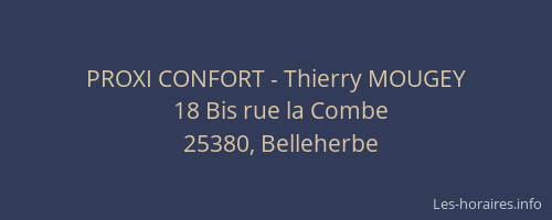 PROXI CONFORT - Thierry MOUGEY