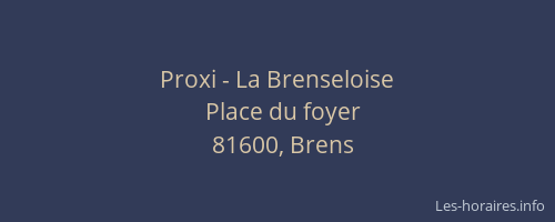 Proxi - La Brenseloise