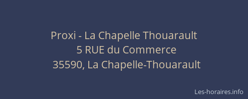 Proxi - La Chapelle Thouarault