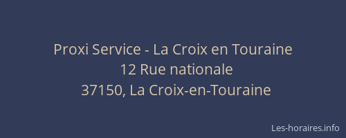 Proxi Service - La Croix en Touraine