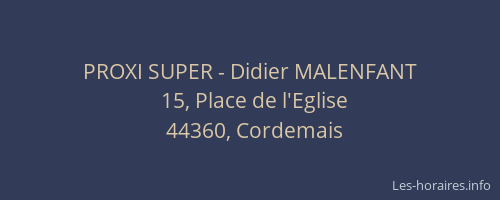 PROXI SUPER - Didier MALENFANT