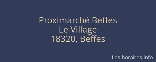 Proximarché Beffes
