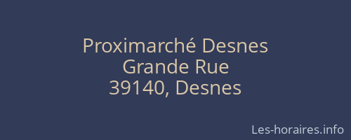 Proximarché Desnes