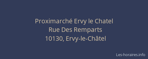 Proximarché Ervy le Chatel