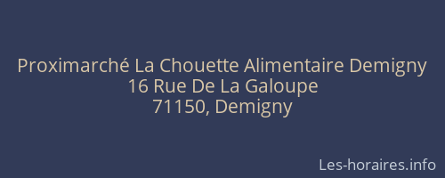 Proximarché La Chouette Alimentaire Demigny