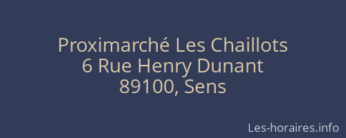 Proximarché Les Chaillots