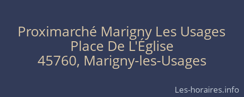 Proximarché Marigny Les Usages