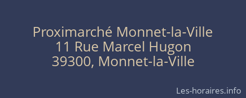 Proximarché Monnet-la-Ville