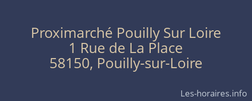 Proximarché Pouilly Sur Loire