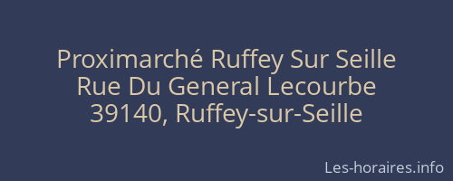 Proximarché Ruffey Sur Seille