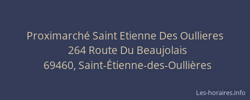 Proximarché Saint Etienne Des Oullieres