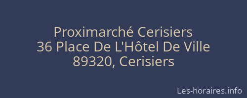 Proximarch&eacute; Cerisiers