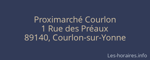 Proximarch&eacute; Courlon