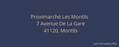 Proximarch&eacute; Les Montils