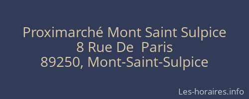 Proximarch&eacute; Mont Saint Sulpice
