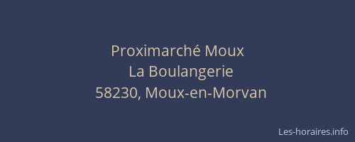 Proximarch&eacute; Moux