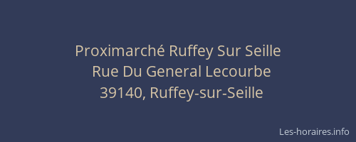 Proximarch&eacute; Ruffey Sur Seille