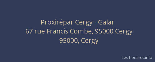 Proxirépar Cergy - Galar