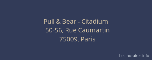 Pull & Bear - Citadium
