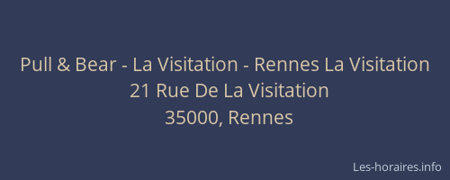 Pull & Bear - La Visitation - Rennes La Visitation