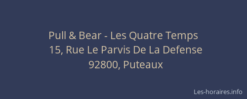 Pull & Bear - Les Quatre Temps