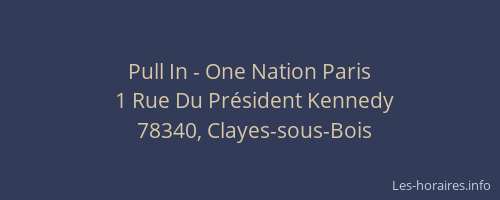 Pull In - One Nation Paris