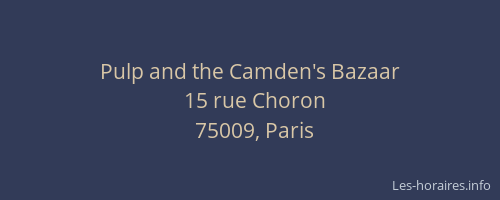 Pulp and the Camden's Bazaar