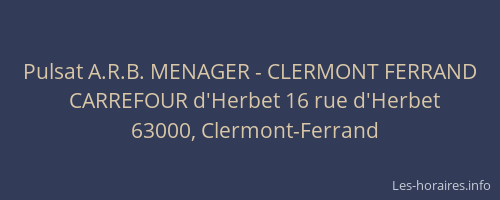 Pulsat A.R.B. MENAGER - CLERMONT FERRAND