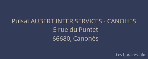 Pulsat AUBERT INTER SERVICES - CANOHES
