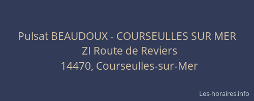 Pulsat BEAUDOUX - COURSEULLES SUR MER
