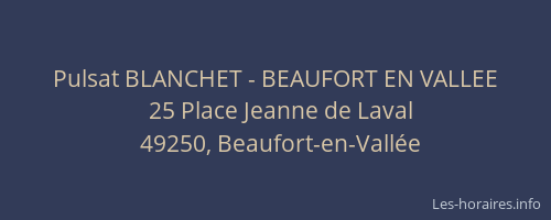 Pulsat BLANCHET - BEAUFORT EN VALLEE