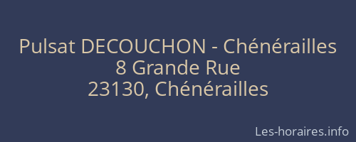 Pulsat DECOUCHON - Chénérailles