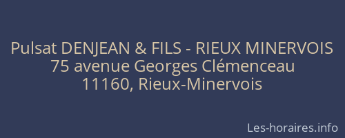 Pulsat DENJEAN & FILS - RIEUX MINERVOIS